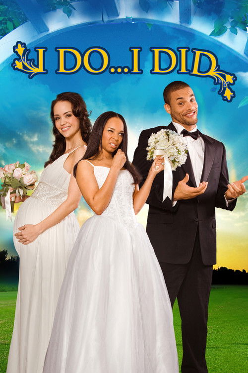 I Do... I Did! (2009) poster