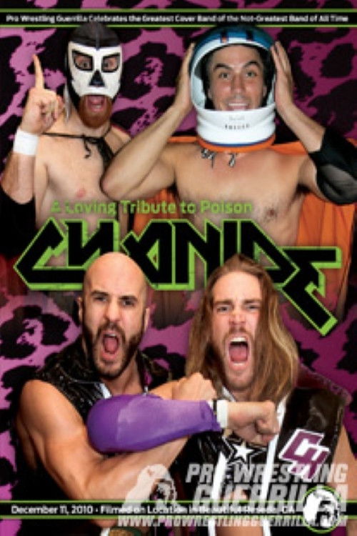 PWG: Cyanide: A Loving Tribute To Poison (2010) poster