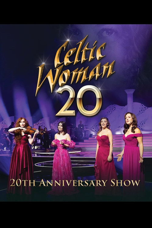 Celtic Woman: 20th Anniversary Show (2024) poster