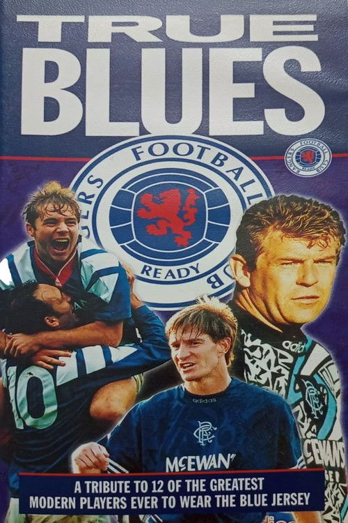 Rangers FC: True Blues (1998) poster