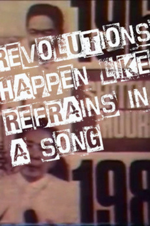 Revolutions Happen Like Refrains in a Song (1987) poster