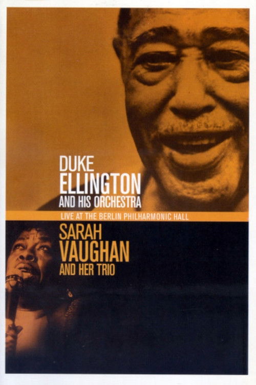 Duke Ellington & Sarah Vaughan  Live At The Berlin Philharmonic Hall 1989 (2014) poster