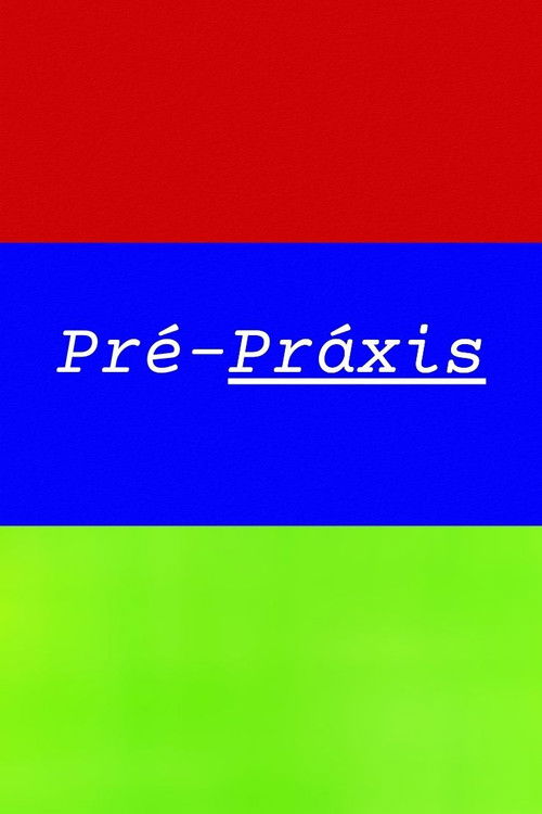 Pré-Práxis (2024) poster