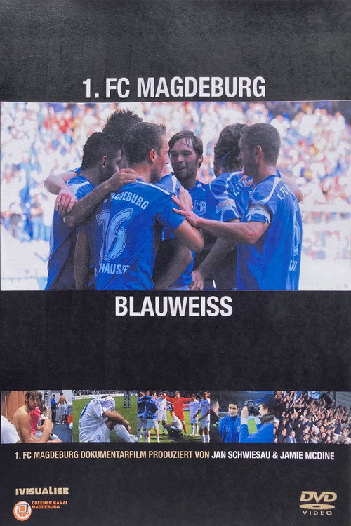 Blau-Weiss (2007) poster
