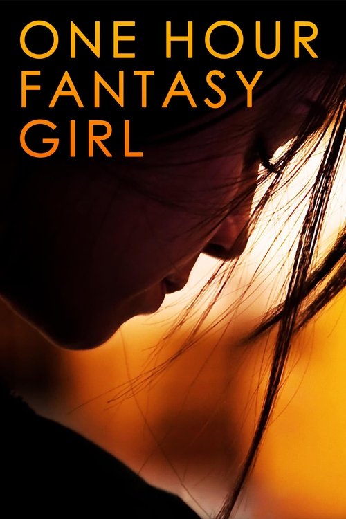 One Hour Fantasy Girl (2009) poster