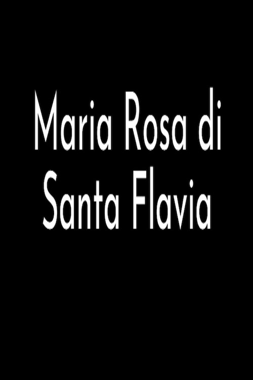 Maria Rosa di Santa Flavia (1911) poster