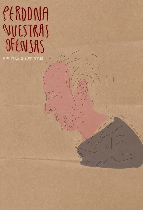 Perdona nuestras ofensas (2013) poster