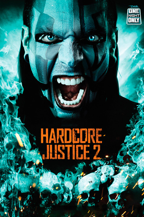 TNA One Night Only: Hardcore Justice 2 (2013) poster