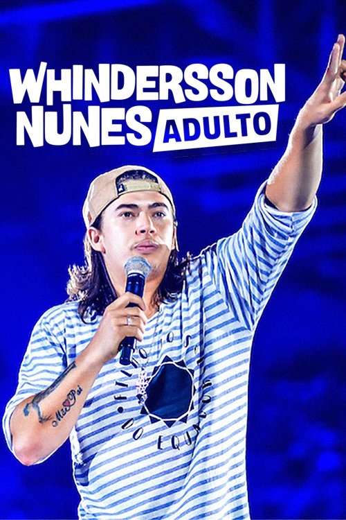 Whindersson Nunes: Adulto (2019) poster
