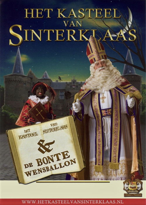 Het Kasteel van Sinterklaas & De Bonte Wensballon (2014) poster