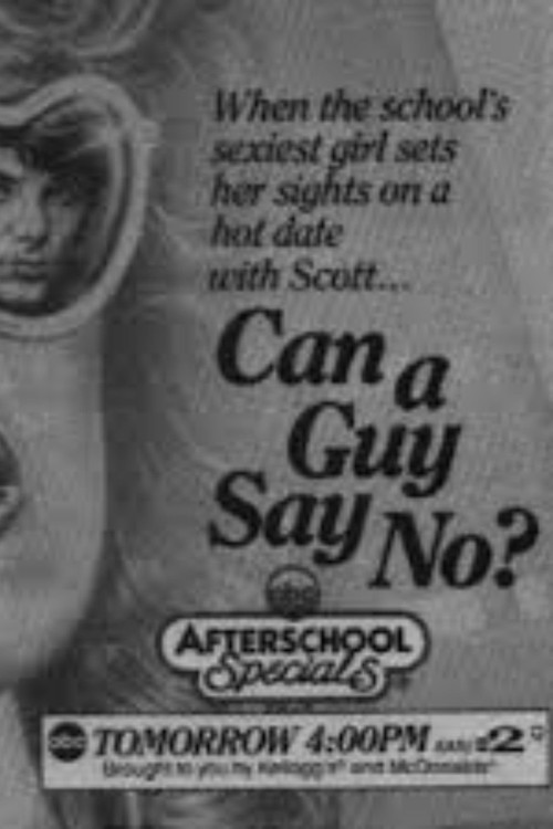 Can A Guy Say No? (1986) poster