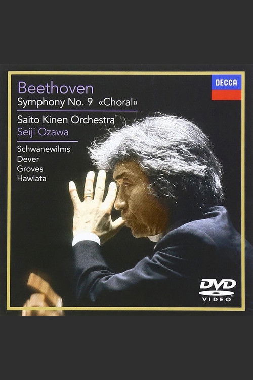 Beethoven: Symphony No. 9 'Choral' - Seiji Ozawa (2011) poster