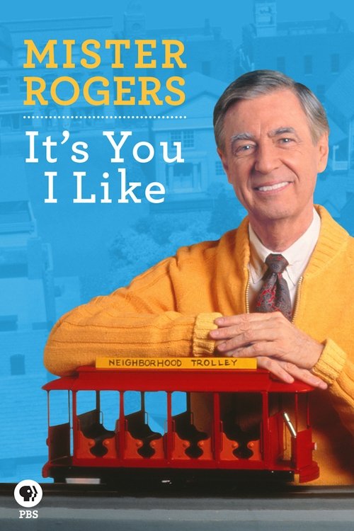 Mister Rogers: It's You I Like (2018) poster