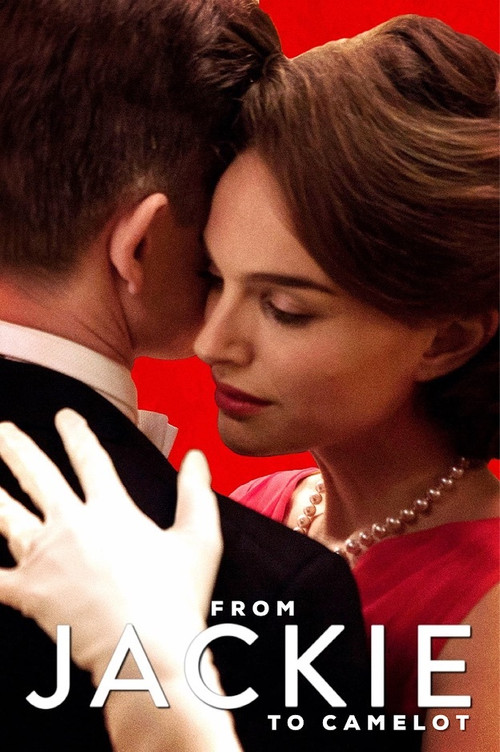 From Jackie to Camelot (2017) poster