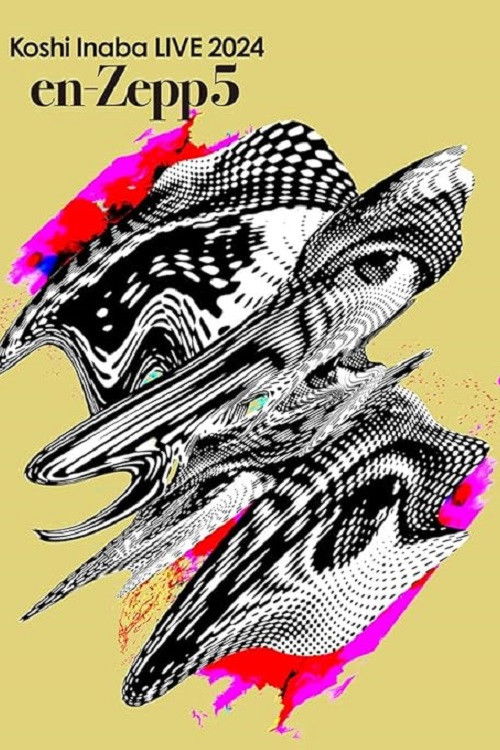 Koshi Inaba LIVE 2024 〜en-Zepp 5〜 (2024) poster
