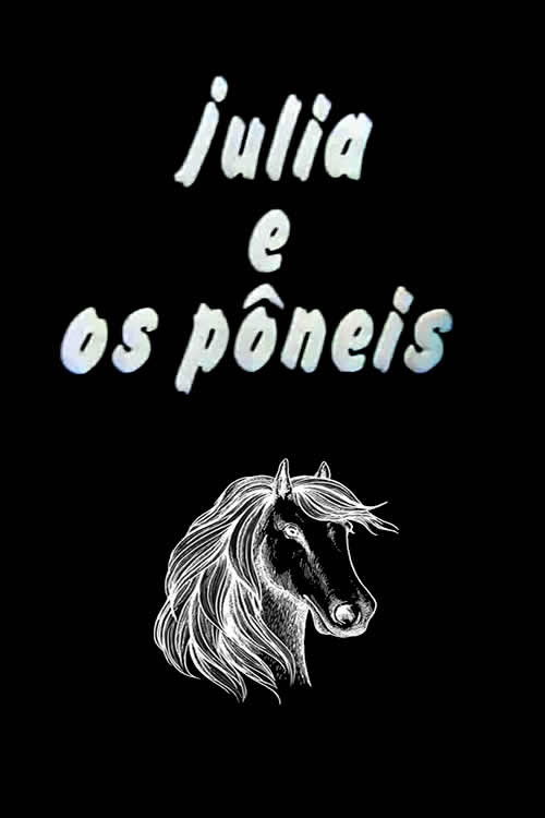 Júlia E os Pôneis (1987) poster