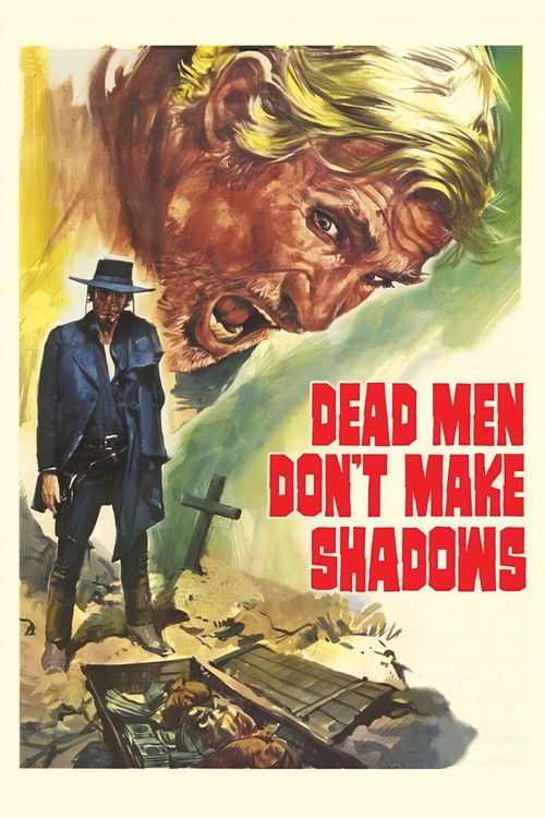 Dead Men Don't Make Shadows (1970) poster