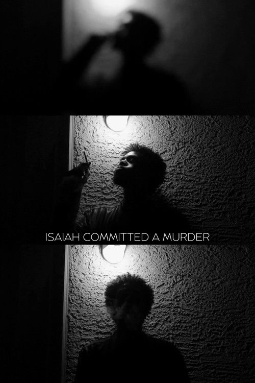 Isaiah Committed a Murder (2018) poster