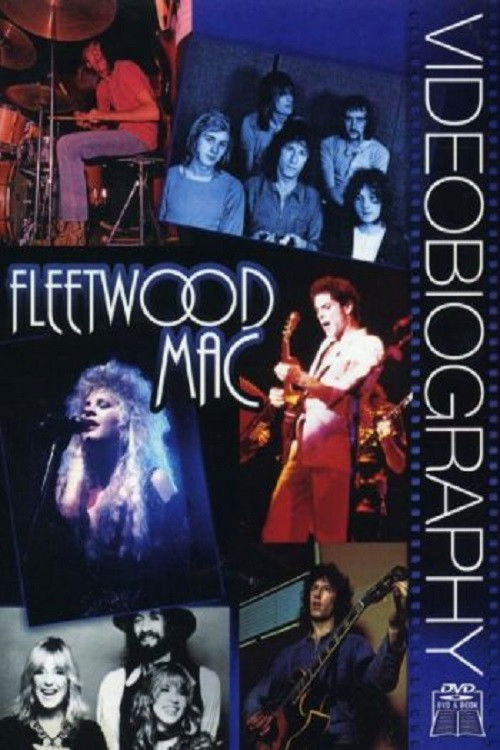 Fleetwood Mac: Videobiography (2007) poster