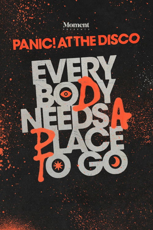 Everybody Needs A Place To Go: An Evening With Panic! At The Disco (2022) poster
