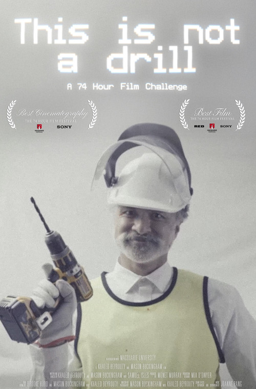 This Is Not A Drill (2025) poster