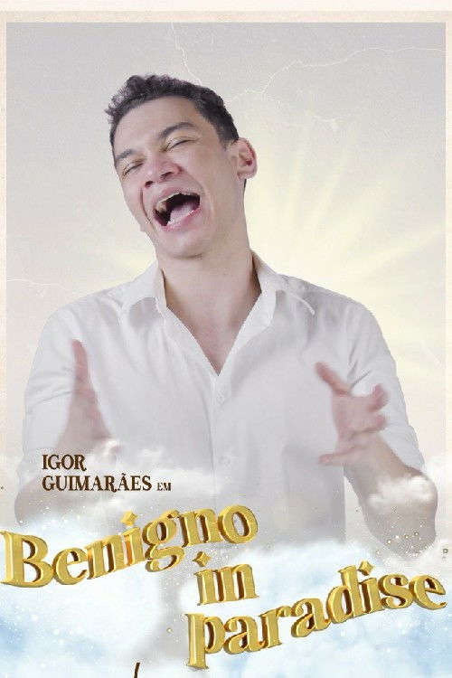 Igor Guimarães: Benigno in Paradise (2022) poster