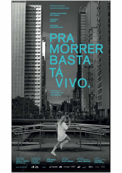 To die you only need to be alive (2015) poster