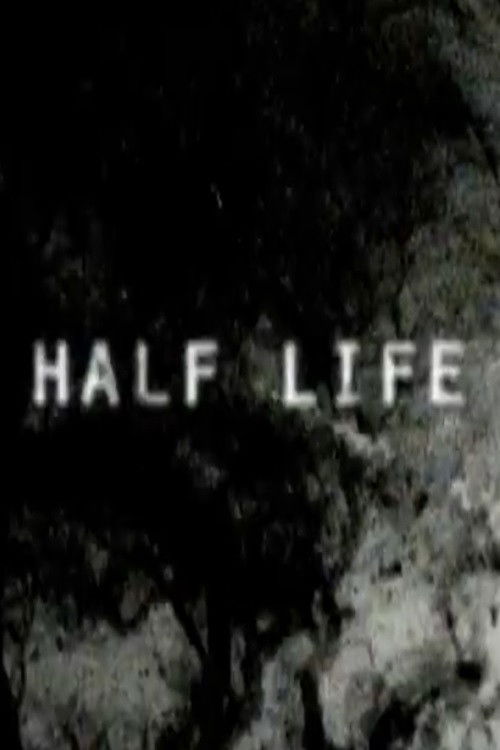 Half Life (2004) poster