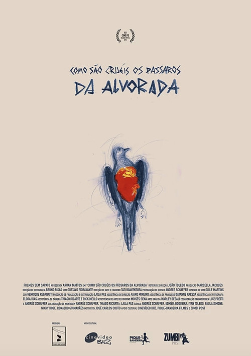 Como são cruéis os pássaros da alvorada (2015) poster