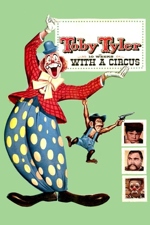 Toby Tyler or Ten Weeks with a Circus (1960) poster
