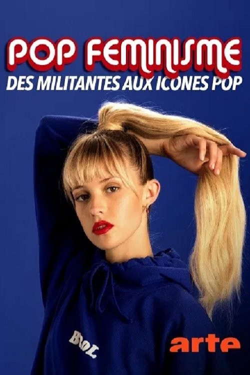 Pop féminisme : des militantes aux icônes pop (2020) poster