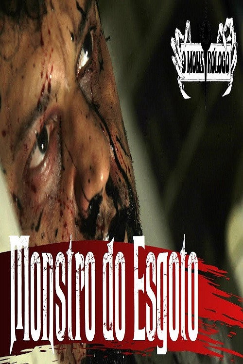 O Monstro do Esgoto (2015) poster