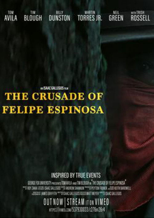 The Crusade of Felipe Espinosa (2021) poster