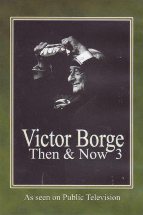 Victor Borge: Then & Now III in Washington D.C. (1996) poster