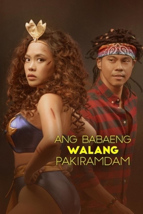 Ang Babaeng Walang Pakiramdam (2021) poster