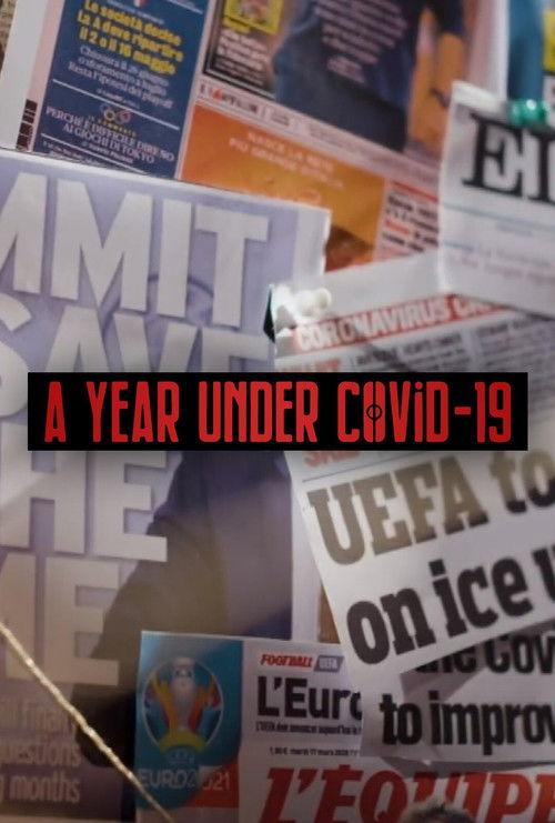 UEFA: Year Under Covid-19 (2021) poster