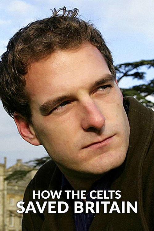 How the Celts Saved Britain (2009) poster