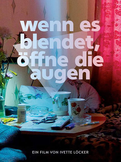 When It Blinds, Open Your Eyes (2014) poster
