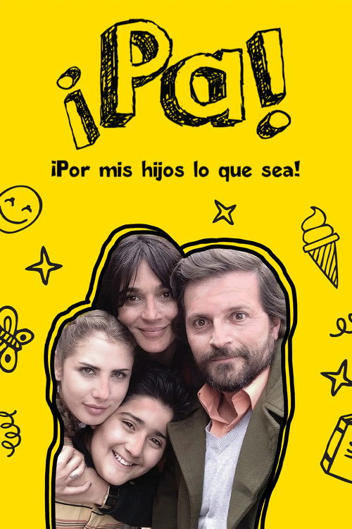 Pa ¡Por mis hijos lo que sea! (2015) poster