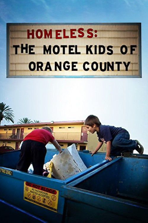 Homeless: The Motel Kids of Orange County (2010) poster