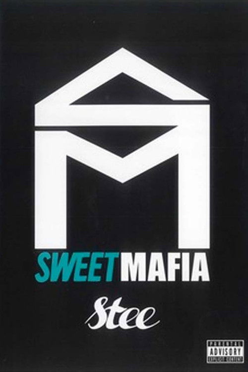 SweetMafia - Stee (2013) poster
