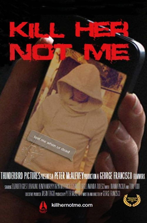 Kill Her, Not Me (2013) poster
