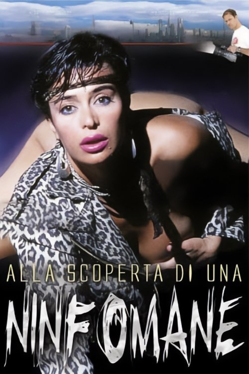 Alla scoperta di una Ninfomane (1995) poster