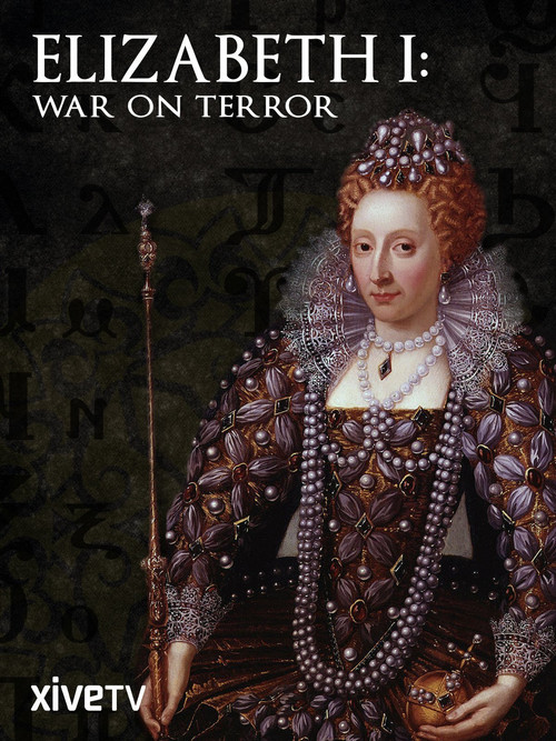 Elizabeth I: War on Terror (2014) poster