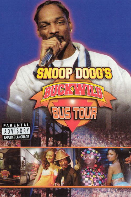 Snoop Dogg's Buckwild Bus Tour (2004) poster