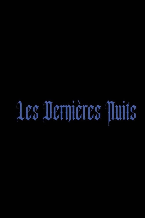 Les Dernières Nuits poster