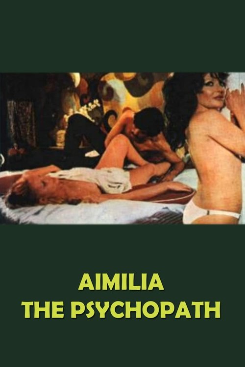 Aimilia, the Psychopath (1974) poster