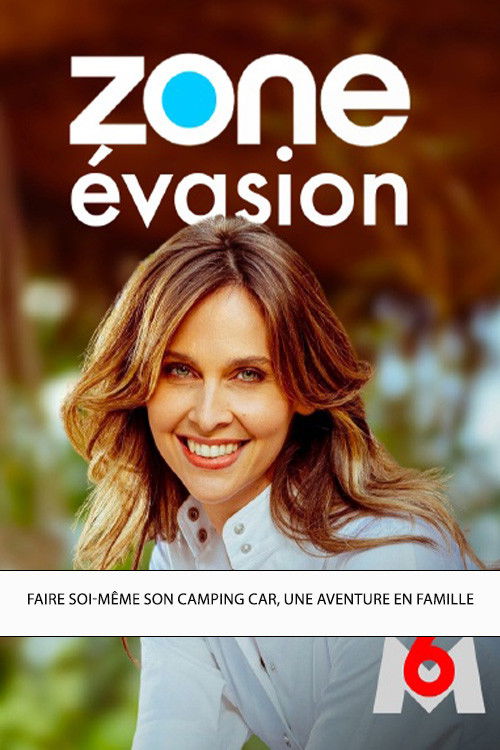 Zone évasion - Faire soi-même son camping car, une aventure en famille (2022) poster