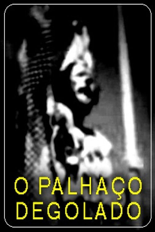 O Palhaço Degolado (1977) poster