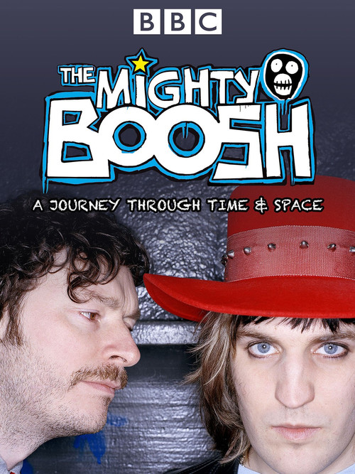 The Mighty Boosh: A Journey Through Time and Space (2008) poster